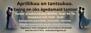 Swingtantsud paaridele, meestele, naistele. Kõigile tasemetele peale edasijõudnute @ Tantsu- ja kultuurikodu MODUS